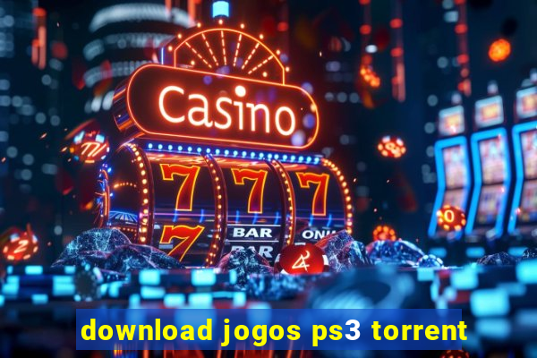 download jogos ps3 torrent